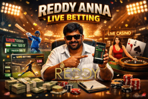 Reddy Anna Live Betting Complete Guide